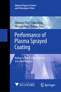 Abbildung von Piao / Ding | Performance of Plasma Sprayed Coating | 1. Auflage | 2024 | 71 | beck-shop.de