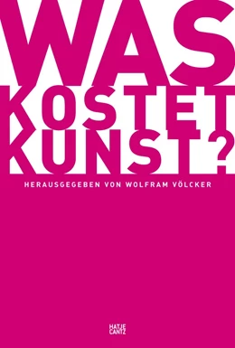 Abbildung von Völcker | Was kostet Kunst? | 1. Auflage | 2024 | beck-shop.de