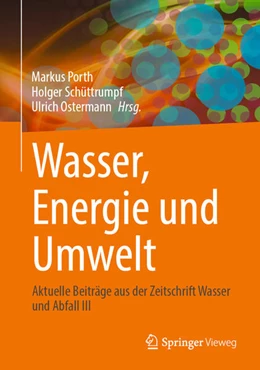 Abbildung von Porth / Schüttrumpf | Wasser, Energie und Umwelt | 1. Auflage | 2024 | beck-shop.de