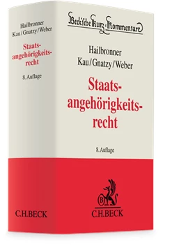 Abbildung von Hailbronner / Kau | Staatsangehörigkeitsrecht | 8. Auflage | 2026 | Band 55 | beck-shop.de