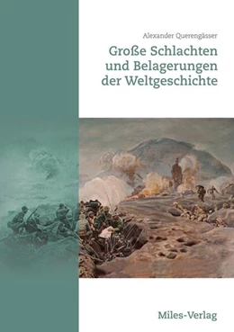 Abbildung von Querengässer | Große Schlachten und Belagerungen der Weltgeschichte | 1. Auflage | 2024 | beck-shop.de