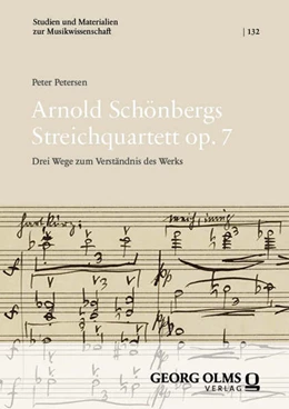 Abbildung von Petersen | Arnold Schönbergs Streichquartett op. 7 | 1. Auflage | 2024 | 132 | beck-shop.de