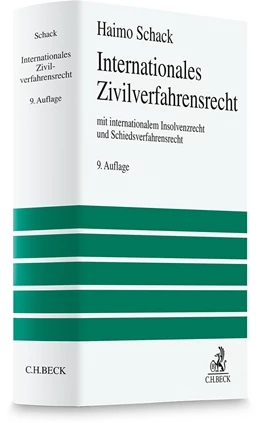 Abbildung von Schack | Internationales Zivilverfahrensrecht | 9. Auflage | 2025 | beck-shop.de