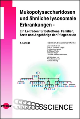 Abbildung von Kircher | Mukopolysaccharidosen und ähnliche lysosomale Erkrankungen - Ein Leitfaden für Betroffene, Familien, Ärzte und Angehörige der Pflegeberufe | 4. Auflage | 2024 | beck-shop.de