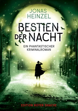 Abbildung von Heinzel | Bestien der Nacht | 1. Auflage | 2024 | beck-shop.de