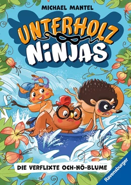 Abbildung von Mantel | Unterholz-Ninjas, Band 3 - Die verflixte Och-nö-Blume | 1. Auflage | 2024 | beck-shop.de
