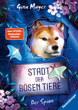 Abbildung von Mayer | Stadt der bösen Tiere, Band 3 - Der Spion | 1. Auflage | 2024 | beck-shop.de