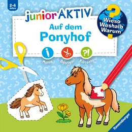 Abbildung von Wieso? Weshalb? Warum? junior AKTIV - Auf dem Ponyhof | 1. Auflage | 2024 | beck-shop.de