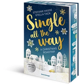 Abbildung von Hasse / Tack | Single All the Way. A Christmas Roadtrip | 1. Auflage | 2024 | beck-shop.de