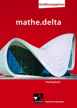 Abbildung von Castelli / Randenborgh | mathe.delta NRW Trainingsband Einführungsphase | 1. Auflage | 2025 | beck-shop.de