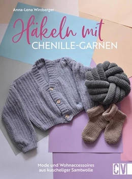 Abbildung von Wirzberger | Häkeln mit Chenille-Garnen | 1. Auflage | 2024 | beck-shop.de