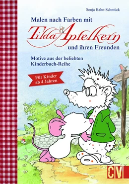 Abbildung von Hahn-Schmück | Malen nach Farben mit Tilda Apfelkern und ihren Freunden | 1. Auflage | 2024 | beck-shop.de