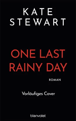 Abbildung von Stewart | One Last Rainy Day | 1. Auflage | 2024 | beck-shop.de