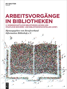 Abbildung von Berufsverband Information Bibliothek e. V. | Arbeitsvorgänge in Bibliotheken | 1. Auflage | 2024 | beck-shop.de
