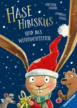 Abbildung von König | Hase Hibiskus und das Weihnachtstier | 1. Auflage | 2024 | beck-shop.de