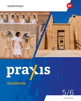 Abbildung von Dinter / Gottschild | Praxis Geschichte 5 / 6. Schulbuch. Für Thüringen | 1. Auflage | 2025 | beck-shop.de