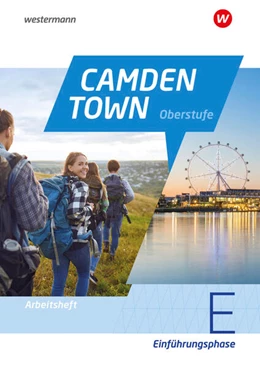 Abbildung von Camden Town Oberstufe - Allgemeine Ausgabe für die Sekundarstufe II. Arbeitsheft Einführungsphase | 1. Auflage | 2024 | beck-shop.de