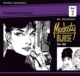 Abbildung von O'Donnell / Holdaway | Modesty Blaise: Die kompletten Comicstrips / Band 2 1964 - 1965 | 1. Auflage | 2024 | beck-shop.de