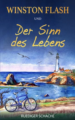 Abbildung von Schache | Winston Flash und der Sinn des Lebens | 1. Auflage | 2021 | beck-shop.de