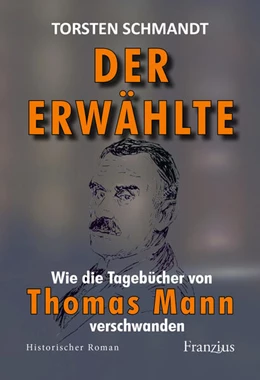 Abbildung von Schmandt | Der Erwählte | 1. Auflage | 2024 | beck-shop.de