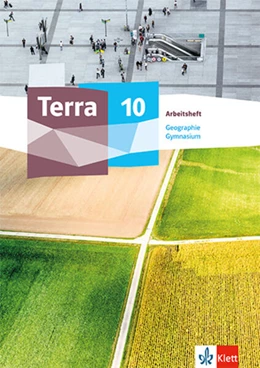 Abbildung von Terra Geographie 10. Arbeitsheft Klasse 10. Ausgabe Sachsen Gymnasium | 1. Auflage | 2024 | beck-shop.de