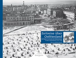 Abbildung von Meusch | Zeitreise über Ostfriesland | 1. Auflage | 2024 | beck-shop.de