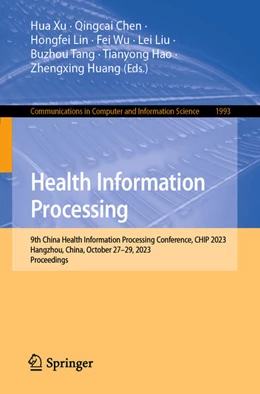 Abbildung von Xu / Chen | Health Information Processing | 1. Auflage | 2024 | beck-shop.de