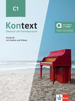 Abbildung von Dengler / Koithan | Kontext C1 - Hybride Ausgabe allango. Kursbuch mit Audios und Videos inklusive Lizenzschlüssel allango (24 Monate) | 1. Auflage | 2024 | beck-shop.de