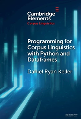 Abbildung von Keller | Programming for Corpus Linguistics with Python and Dataframes | 1. Auflage | 2024 | beck-shop.de