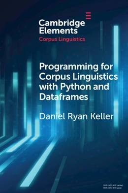 Abbildung von Keller | Programming for Corpus Linguistics with Python and Dataframes | 1. Auflage | 2024 | beck-shop.de