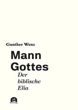 Abbildung von Wenz | Mann Gottes | 1. Auflage | 2024 | beck-shop.de