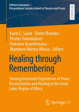 Abbildung von Sauer / Brandes | Healing through Remembering | 1. Auflage | 2024 | beck-shop.de
