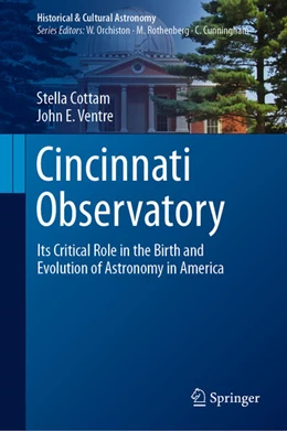 Abbildung von Cottam / Ventre | Cincinnati Observatory | 1. Auflage | 2024 | beck-shop.de