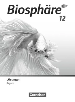 Abbildung von Freiman / Fischer | Biosphäre Sekundarstufe II - 2.0 - Bayern - 12. Jahrgangsstufe | 1. Auflage | 2024 | beck-shop.de
