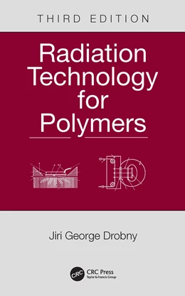 Abbildung von Drobny | Radiation Technology for Polymers | 3. Auflage | 2024 | beck-shop.de