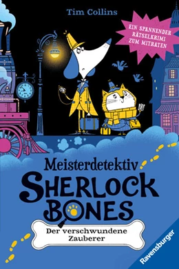 Abbildung von Collins | Meisterdetektiv Sherlock Bones, Band 3 - Der verschwundene Zauberer | 1. Auflage | 2024 | beck-shop.de