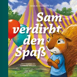 Abbildung von Welch / Tissen | Sam verdirbt den Spaß | 1. Auflage | 2024 | beck-shop.de