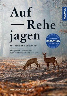 Abbildung von Börner | Auf Rehe jagen | 1. Auflage | 2024 | beck-shop.de