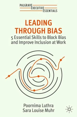 Abbildung von Luthra / Muhr | Leading Through Bias | 1. Auflage | 2024 | beck-shop.de