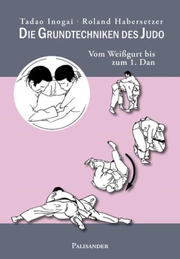 Abbildung von Inogai / Habersetzer | Die Grundtechniken des Judo | 1. Auflage | 2024 | beck-shop.de