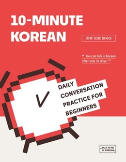 Abbildung von Talk To Me In Korean | 10-Minute Korean - Daily Conversation Practice For Beginners | 1. Auflage | 2024 | beck-shop.de
