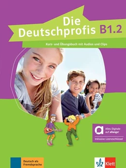 Abbildung von Die Deutschprofis B1.2 - Hybride Ausgabe allango. Kurs- und Übungsbuch mit Audios und Clips inklusive Lizenzschlüssel allango (24 Monate) | 1. Auflage | 2024 | beck-shop.de