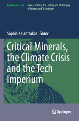 Abbildung von Kalantzakos | Critical Minerals, the Climate Crisis and the Tech Imperium | 1. Auflage | 2024 | beck-shop.de