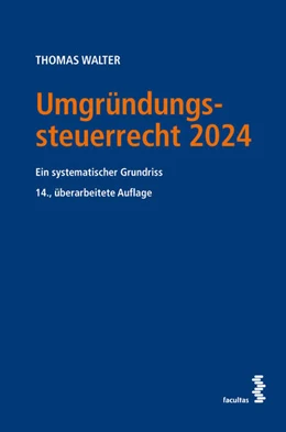 Abbildung von Walter | Umgründungssteuerrecht 2024 | 14. Auflage | 2024 | beck-shop.de