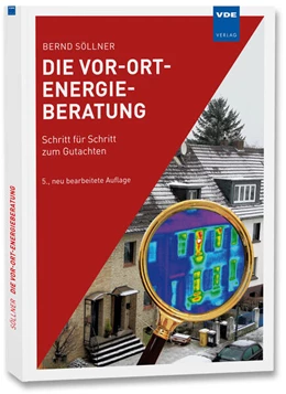 Abbildung von Söllner | Die Vor-Ort-Energieberatung | 5. Auflage | 2024 | beck-shop.de