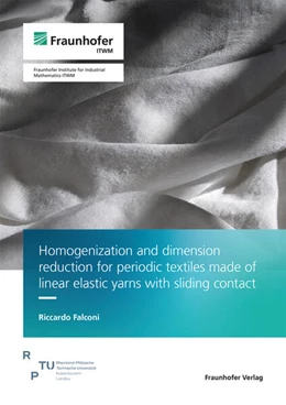 Abbildung von Falconi | Homogenization and dimension reduction for periodic textiles made of linear elastic yarns with sliding contact | 1. Auflage | 2024 | beck-shop.de