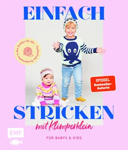 Abbildung von Pauline | Einfach stricken mit Klimperklein - für Babys und Kids | 1. Auflage | 2024 | beck-shop.de