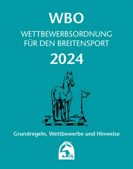 Abbildung von Deutsche Reiterliche Vereinigung E. V. (Fn) | Wettbewerbsordnung für den Breitensport 2024 | 1. Auflage | 2024 | beck-shop.de