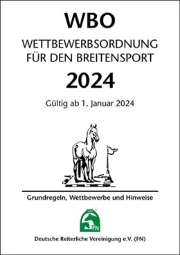 Abbildung von Deutsche Reiterliche Vereinigung E. V. (Fn) | Wettbewerbsordnung für den Breitensport 2024 | 1. Auflage | 2024 | beck-shop.de