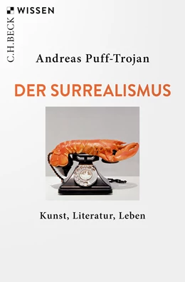 Abbildung von Puff-Trojan, Andreas | Der Surrealismus | 1. Auflage | 2024 | 2572 | beck-shop.de